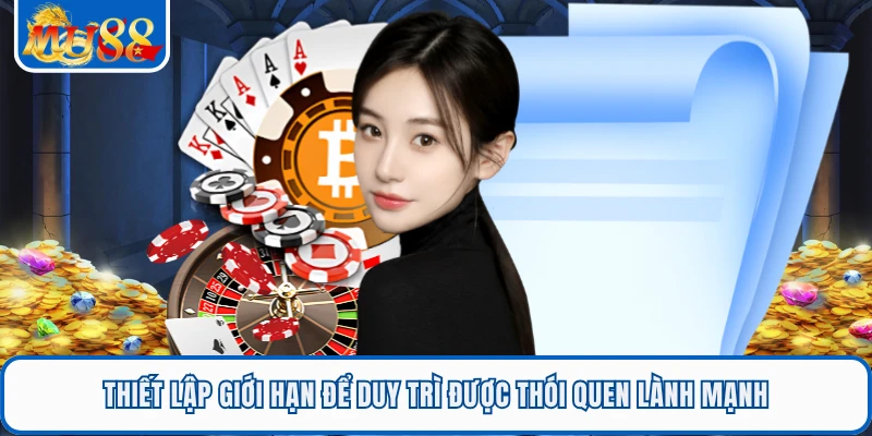 Thiết lập giới hạn để duy trì được thói quen lành mạnh